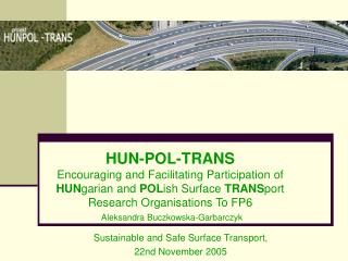 Sustainable and Safe Surface Transport, 22nd November 2005