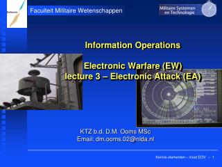 Information Operations Electronic Warfare (EW) lecture 3 – Electronic Attack (EA)