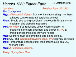 Honors 1360 Planet Earth Last time: The Cryosphere: