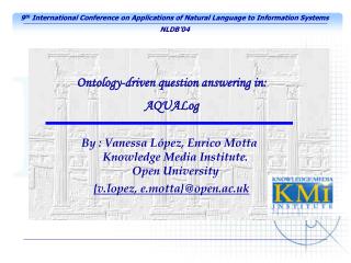 By : Vanessa López, Enrico Motta Knowledge Media Institute. Open University