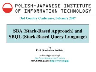 SBA (Stack-Based Approach) and SBQL (Stack-Based Query Language)