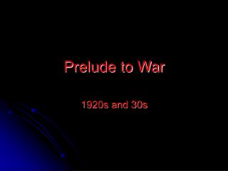 Prelude to War