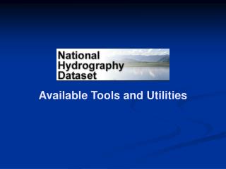 Available Tools and Utilities