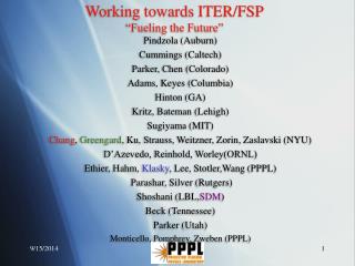 Working towards ITER/FSP “Fueling the Future”