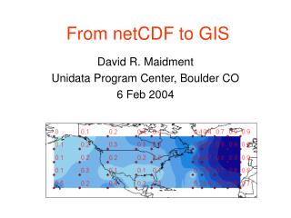 From netCDF to GIS