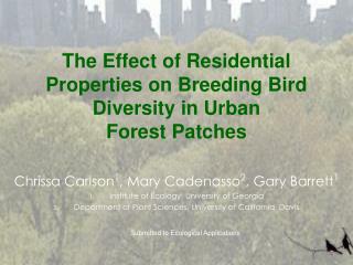 The Effect of Residential Properties on Breeding Bird Diversity in Urban Forest Patches
