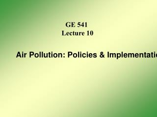 GE 541 Lecture 10