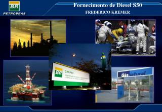 Fornecimento de Diesel S50 FREDERICO KREMER