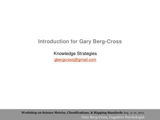 Introduction for Gary Berg-Cross