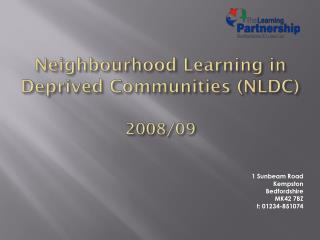 Neighbourhood Learning in Deprived Communities (NLDC) 2008/09