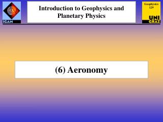 (6) Aeronomy