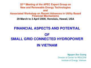 32 nd Meeting of the APEC Expert Group on New and Renewable Energy Technologies and
