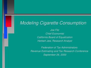 Modeling Cigarette Consumption