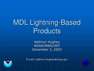 MDL Lightning-Based Products