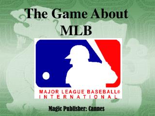 The Game About MLB