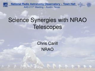 Science Synergies with NRAO Telescopes