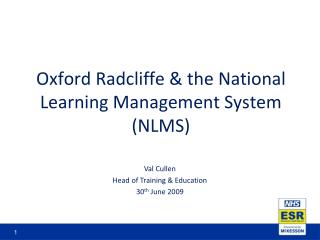 Oxford Radcliffe &amp; the National Learning Management System (NLMS)