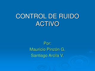 CONTROL DE RUIDO ACTIVO