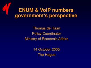 ENUM &amp; VoIP numbers government’s perspective