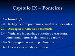 Capítulo IX – Ponteiros
