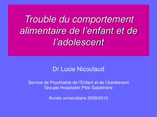 Trouble du comportement alimentaire de l’enfant et de l’adolescent