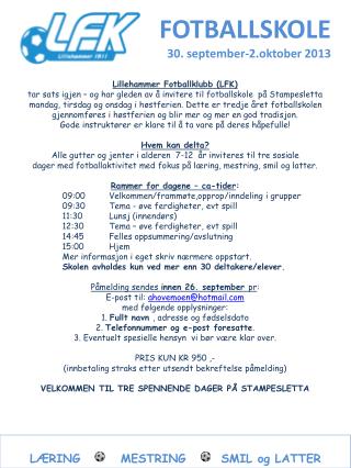 FOTBALLSKOLE 30. september-2.oktober 2013