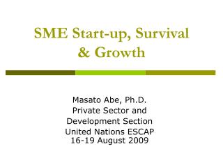 SME Start-up, Survival &amp; Growth