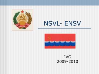 NSVL- ENSV