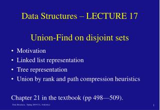 Data Structures – LECTURE 17 Union-Find on disjoint sets