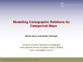 Modelling Cartographic Relations for Categorical Maps Moritz Neun and Stefan Steiniger