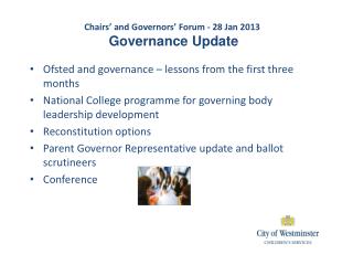 Chairs’ and Governors’ Forum - 28 Jan 2013 Governance Update