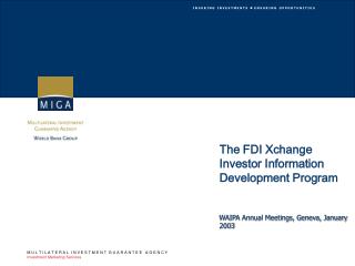 The FDI Xchange Investor Information Development Program