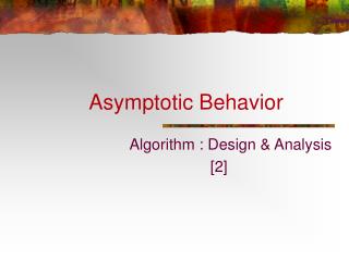 Asymptotic Behavior