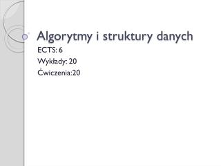 Algorytmy i struktury danych