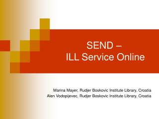 SEND – ILL Service Online