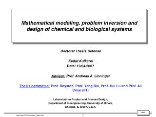 Doctoral Thesis Defense Kedar Kulkarni Date: 10/04/2007 Advisor: Prof. Andreas A. Linninger