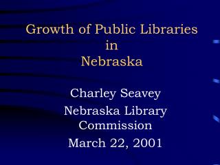 Growth of Public Libraries in Nebraska