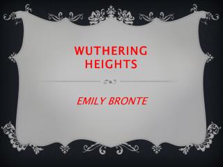 WUTHERING HEIGHTS