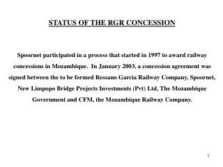 STATUS OF THE RGR CONCESSION