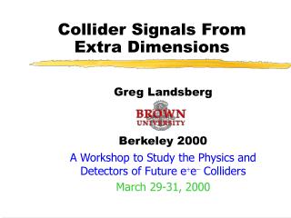 Collider Signals From Extra Dimensions