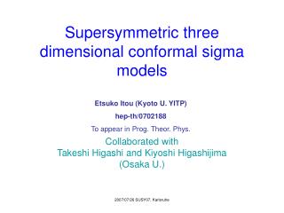 Supersymmetric three dimensional conformal sigma models