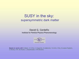 SUSY in the sky: supersymmetric dark matter