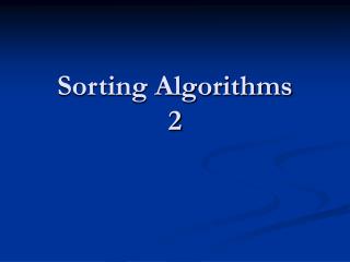 Sorting Algorithms 2