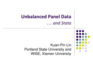 Unbalanced Panel Data … and Stata