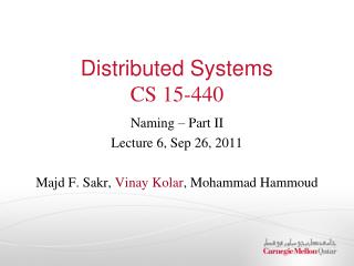 Distributed Systems CS 15-440