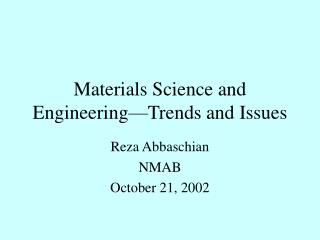 Materials Science and Engineering—Trends and Issues