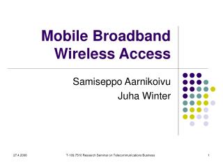 Mobile Broadband Wireless Access