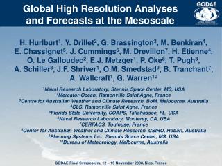 Global High Resolution Analyses and Forecasts at the Mesoscale