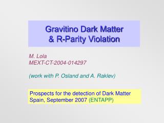 Gravitino Dark Matter &amp; R-Parity Violation