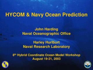 HYCOM & Navy Ocean Prediction